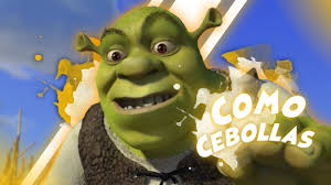 Imágen del personaje Shrek con la frase: son como cebollas